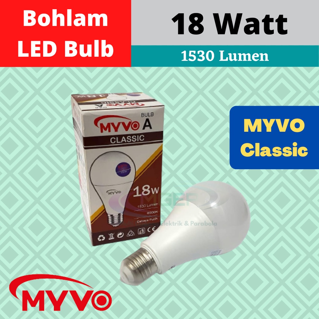 Myvo Classic Lampu Bohlam LED 18 Watt Murah Terang Bergaransi LED BULB