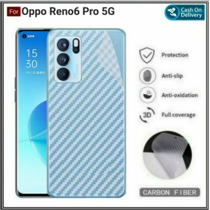 SKIN CARBON OPPO RENO 6 4G RENO 6 PRO - ANTI GORES BELAKANG RENO 6 5G