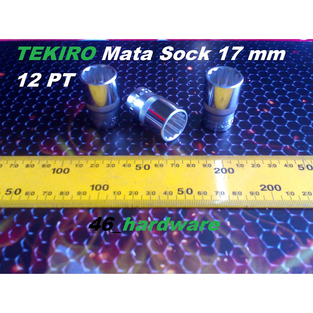 TEKIRO Kunci MATA SOCK Socket 17 mm DR12PT SC-SC0407 - CRV  ANTI KARAT - 46_hardware