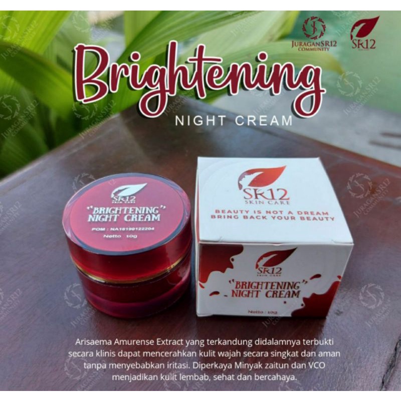 BRIGHTENING NIGHT CREAM SR12 (PEMUTIH WAJAH UNTUK KULIT WAJAH BERMINYAK & NORMAL)