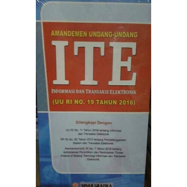 

Buku Amandemen Undang--Undang ITE UU RI No. 19 Tahun 2016 Kode 402