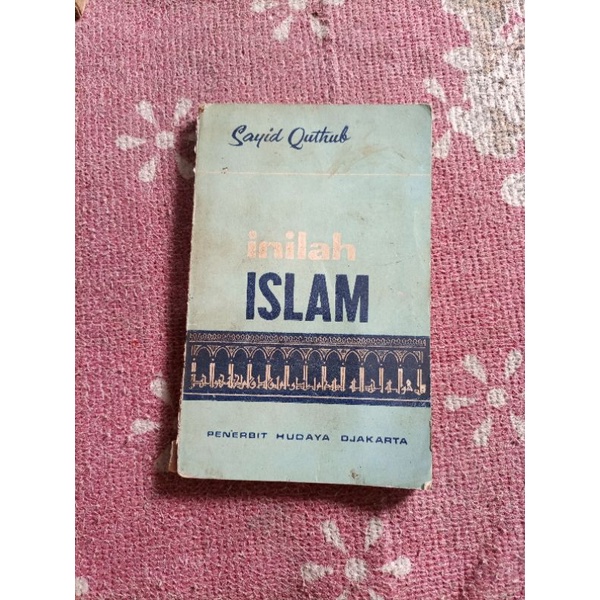 Inilah islam - Sayyid quthub