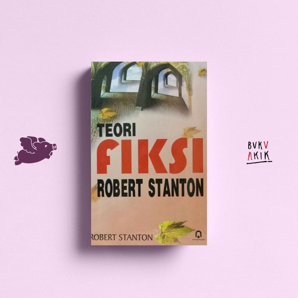 TEORI FIKSI - ROBERT STANTON