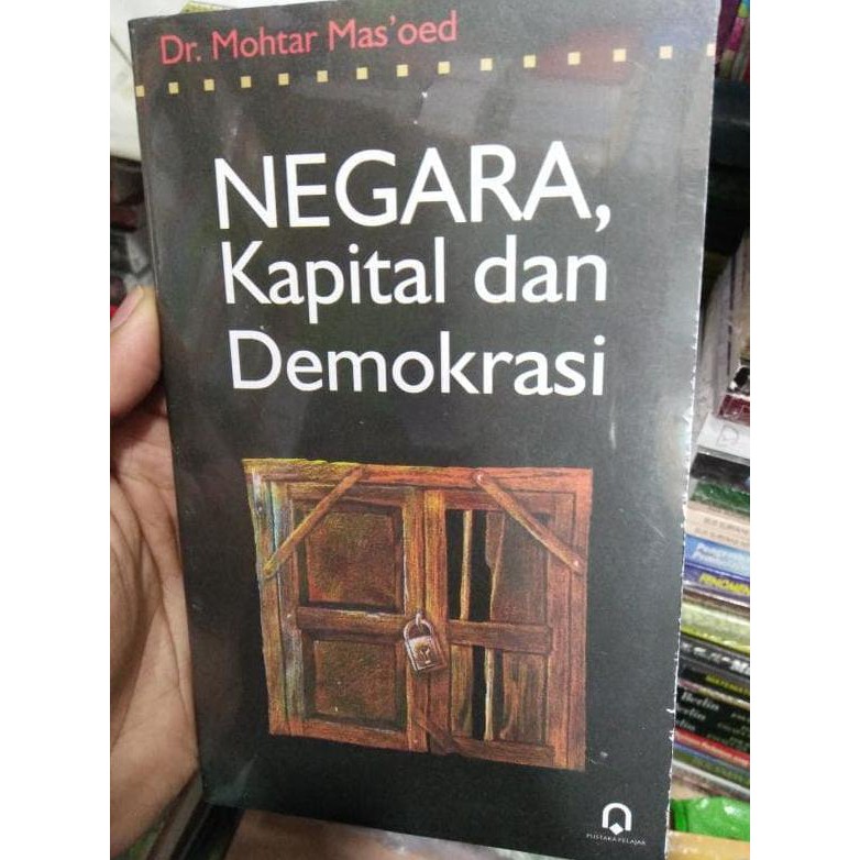 Jual Negara, Kapital Dan Demokrasi - Dr. Mohtar Mas'Oed Buru Order