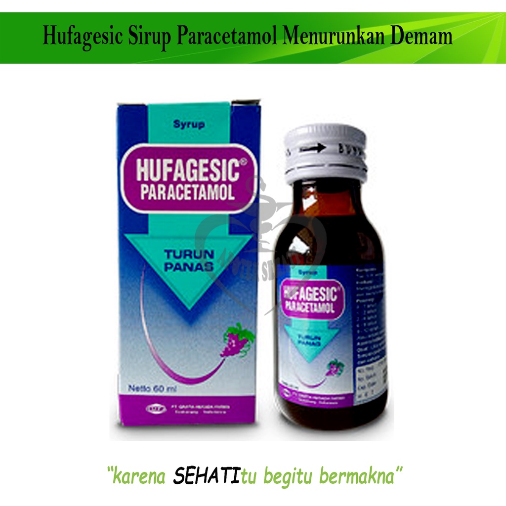 Hufagesic Paracetamol Syrup Tablet Menurunkan Demam