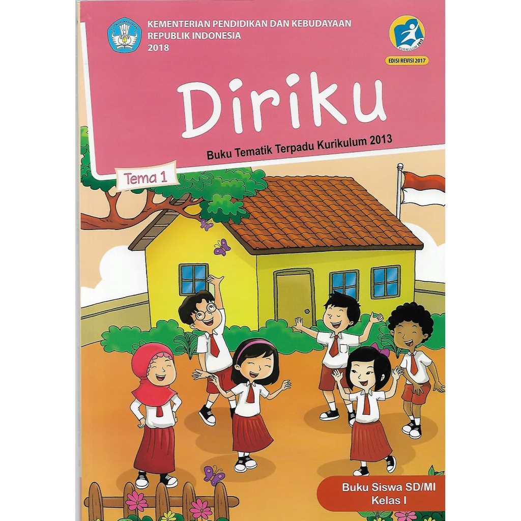 Buku Tematik Tema 1,2,3,4,5,6,7,8 Kelas 1 SD/MI Semester 1 Dan 2 Kurikulum 2013 Revisi 2017 ko