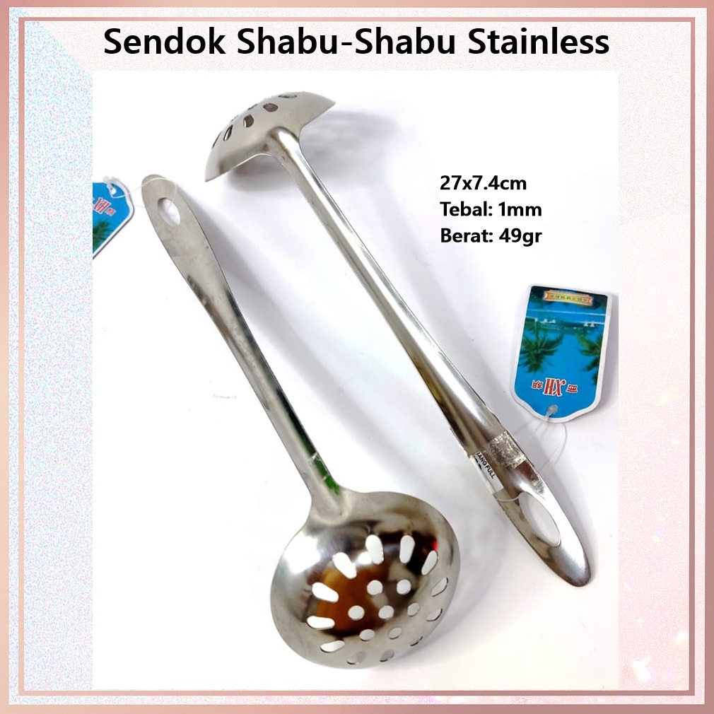 Sendok/Irus Shabu-shabu/Sendok Sayur Lubang/Sendok Stemboat Full Stainless 27cm