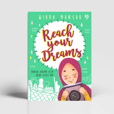 Buku Reach Your Dreams By Wirda Mansur (Original)