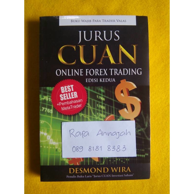 Jurus Cuan Online Forex Trading Edisi Kedua Desmond Wira - 