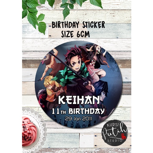 

custom birthday sticker size 6 cm tema demon slayer