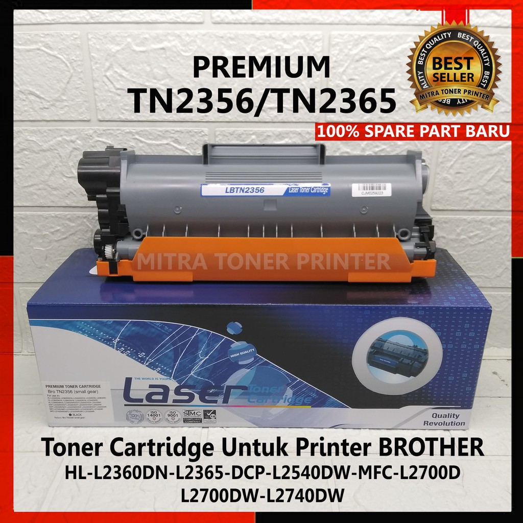 Toner Cartridge Premium TN2356 untuk printer Brother HL L2360DN/L2365/L2540/L2700/L2700/L2740