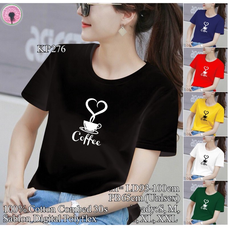 276KAOS WANITA | ATASAN WANITA | PAKAIAN WANITA | KAOS OBLONG | KAOS POLOS | MOTIF  COFFEE