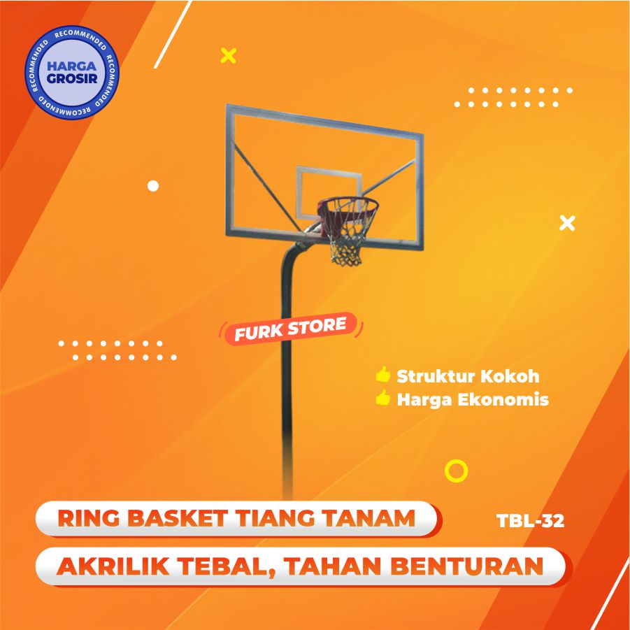Tiang Basket Tanam, Papan Pantul dan Ring Basket TBL32 [STABIL & AWET] - Ring Bola Basket | Tiang Ba