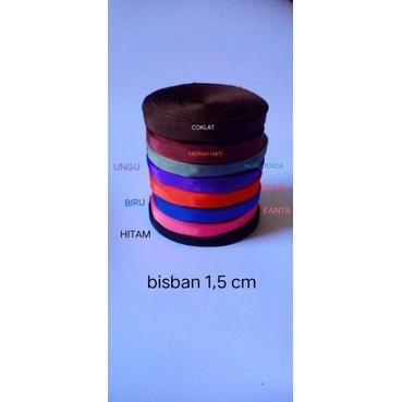 bisban/webbing ukuran 1,5 cm