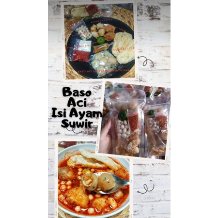 

Baso aci isi Ayam suwir pedas