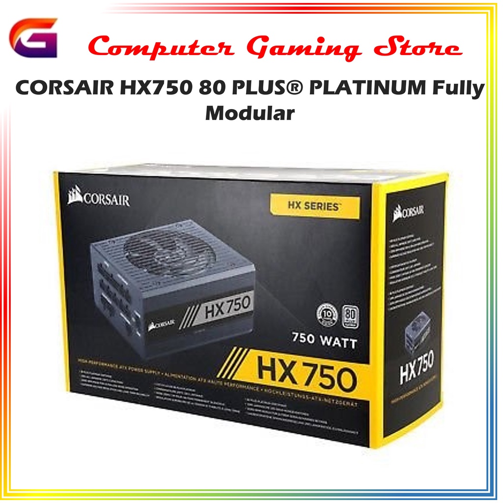 CORSAIR HX750 — 750 Watt 80 PLUS® PLATINUM Certified Fully Modular PSU