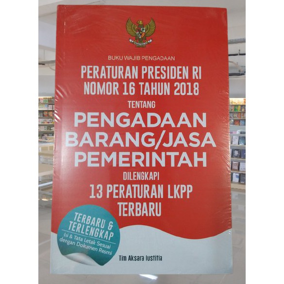 Jual BUKU WAJIB PENGADAAN; PERATURAN PRESIDEN RI NOMOR 16 TAHUN 2018 ...