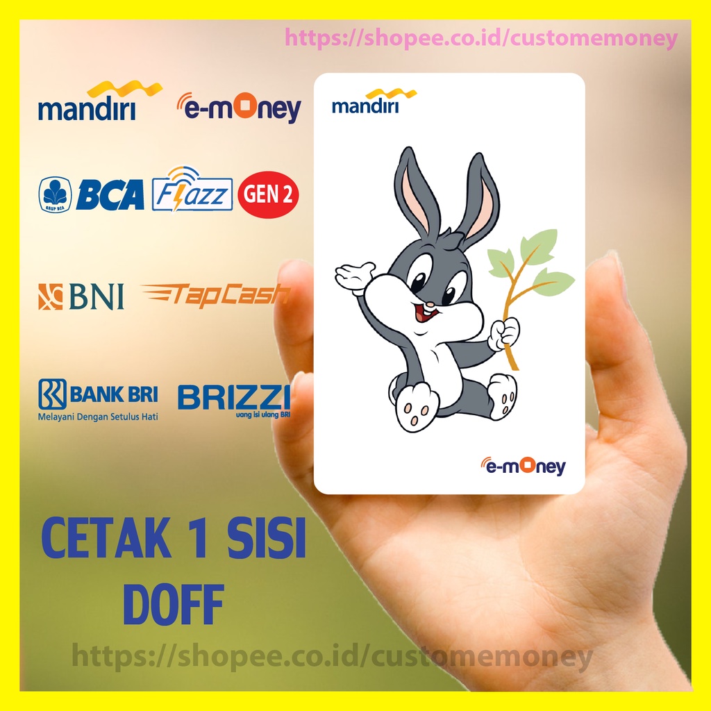 KARTU EMONEY ANIME KARTUN BABY BUGS BUNNY LOONEY TUNES LEAVES ETOLL E-MONEY MANDIRI FLAZZ BCA GEN 2 TAPCASH BNI BRIZZI - 1 SISI