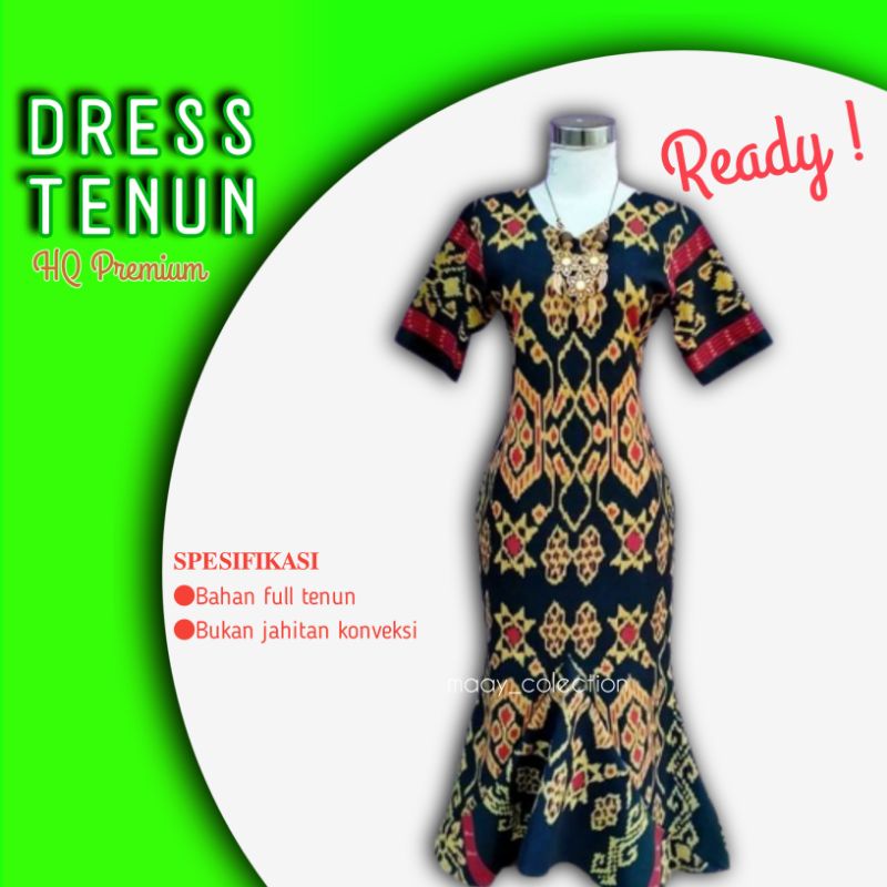 DRESS TENUN JEPARA /DRESS TENUN NTT/ DRESS TENUN ETNIK /LONG DRESS TENUN
