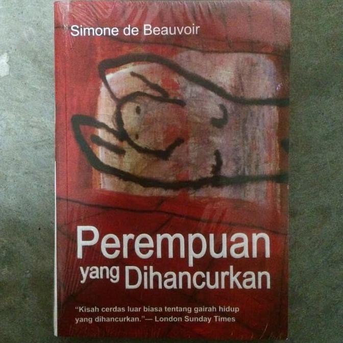 Perempuan Yang Dihancurkan - Simone De Beauvoir