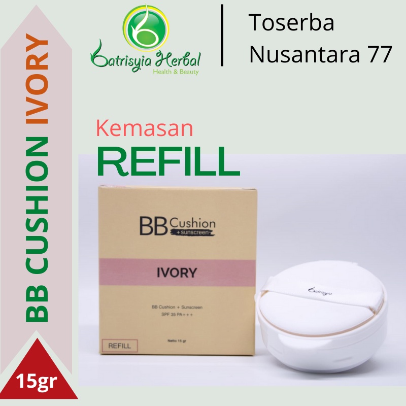 Batrisyia BB Cushion plus Sunscreen REFILL - IVORY