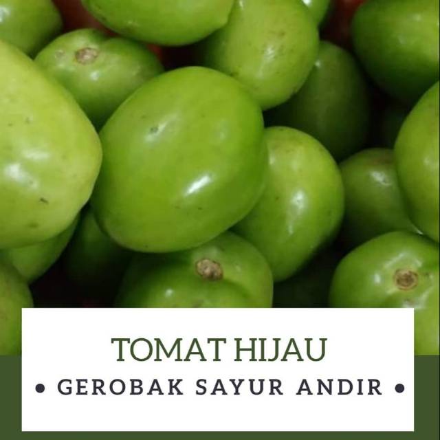 

Tomat Hijau /250gr