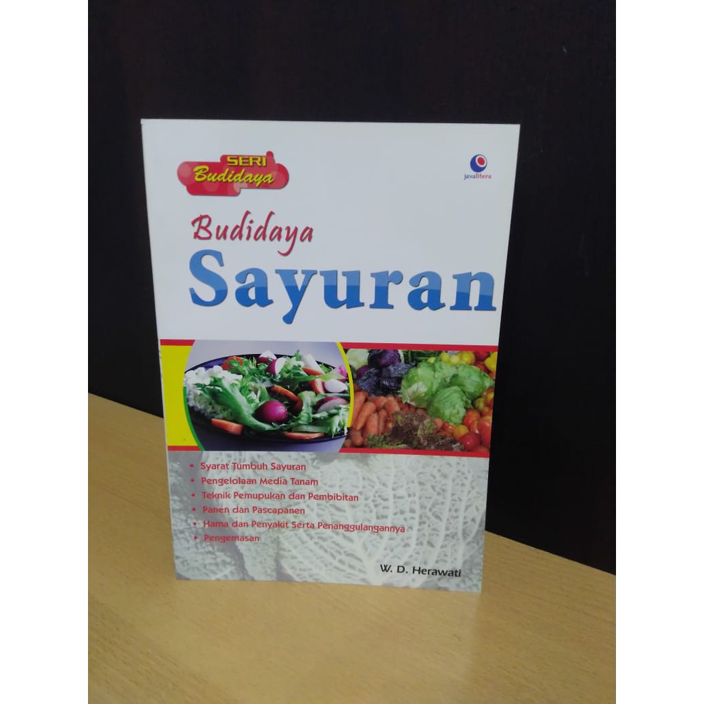 

Buku Budidaya Sayuran - W. D. Herawati