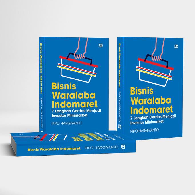 BUKU BISNIS WARALABA INDOMARET by PIPO Hargiyanto