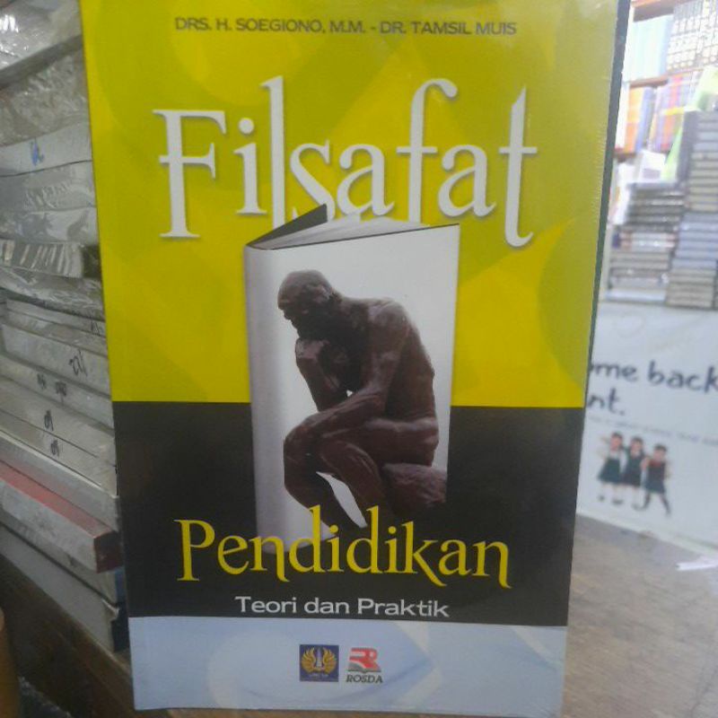 Filsafat pendidikan teori dan praktik.