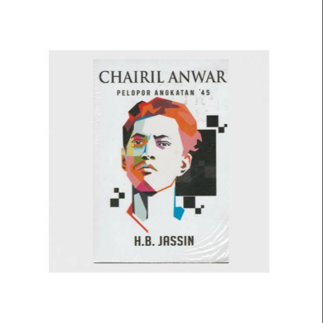Buku Chairil Anwar Pelopor Angkatan 45 H B Jassin Shopee Indonesia