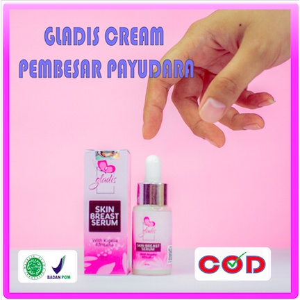 GLADIS CREAM PEMBESAR PAYUDARA TERUKTI EFEKTIF MEMBESARKAN PAYUDARA AMAN BPOM DAN HALAL MUI