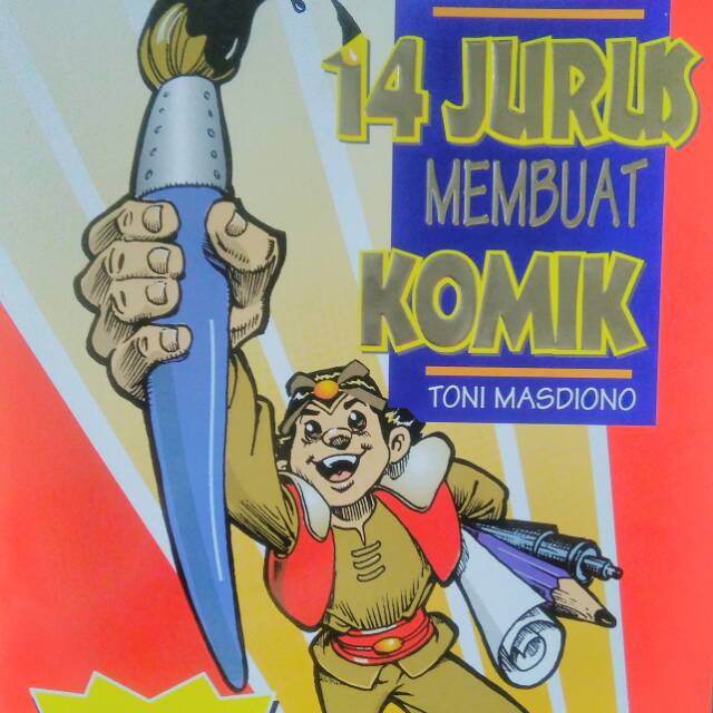 14 Jurus Membuat Komik - Toni Masdiono