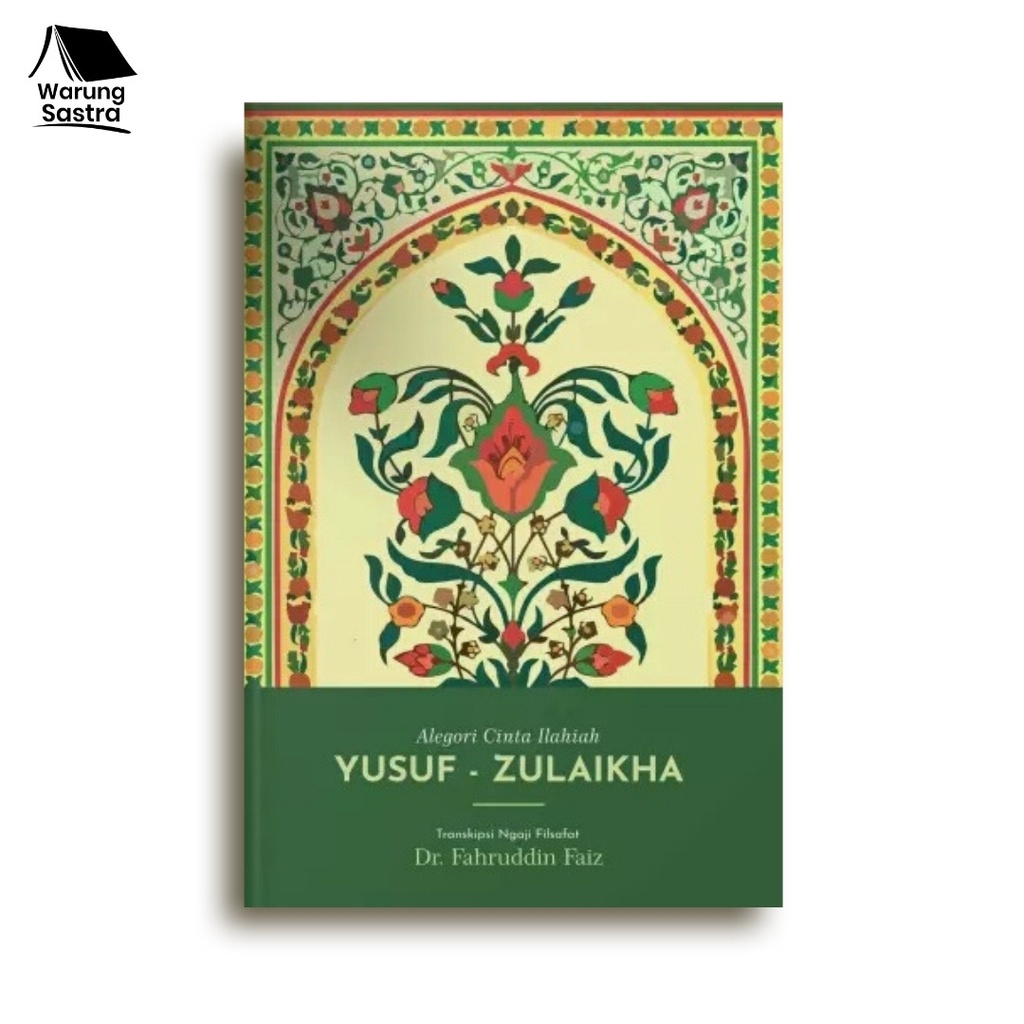 Alegori Cinta Yusuf-Zulaikha⁣ - Fahruddin Faiz⁣
