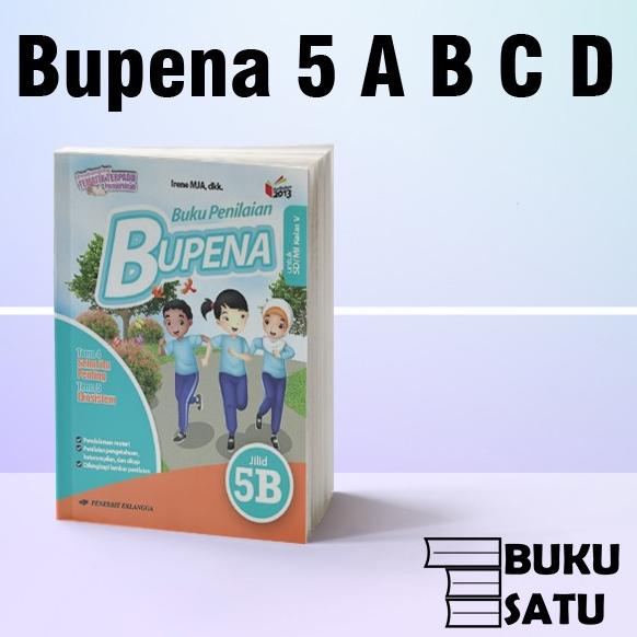 

Bupena Kelas 5 SD 5 A B C D Erlangga K 13 Revisi Star Seller Termurah