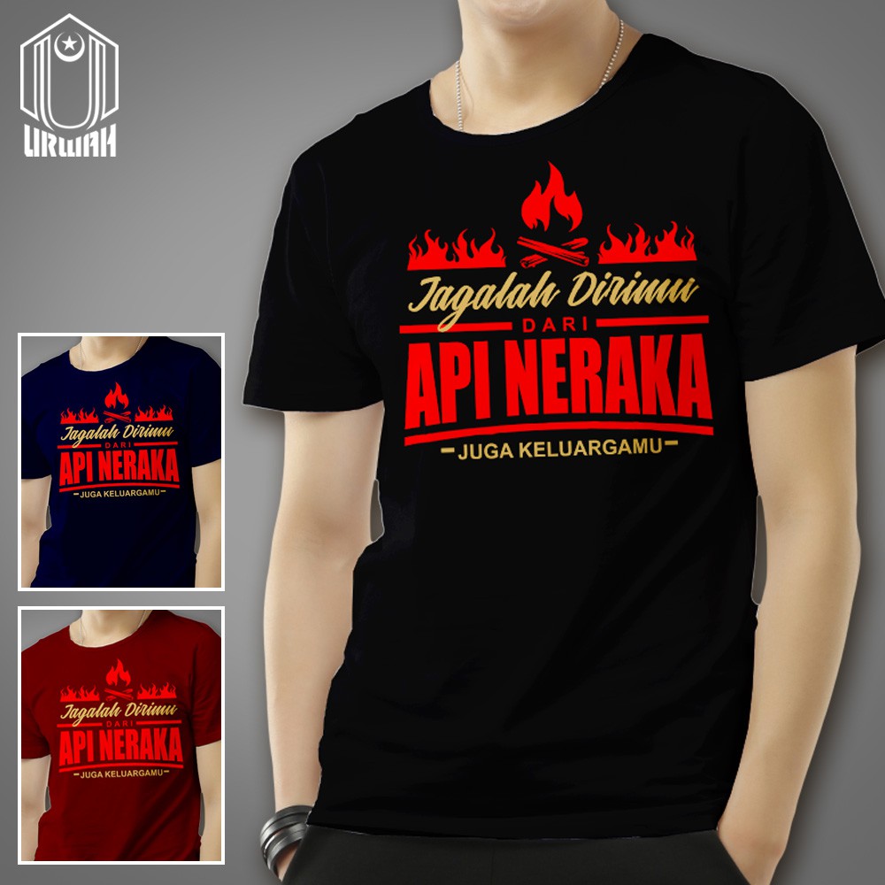 Kaos Dakwah Muslim Jagalah Diri dari Api Neraka
