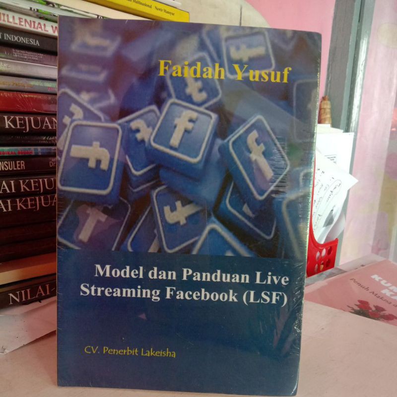 291. MODEL DAN PANDUAN LIVE STREAMING FACEBOOK (LSF)