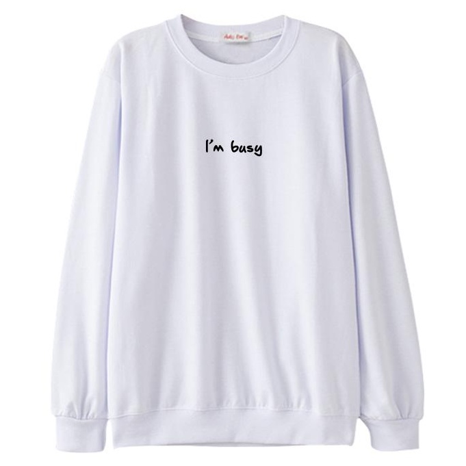 Sweater IM BUSSY Crewneck Kata Sweter Putih Abu-Abu Hitam Suiter Pria Switer Wanita Hits Sweetshirt 