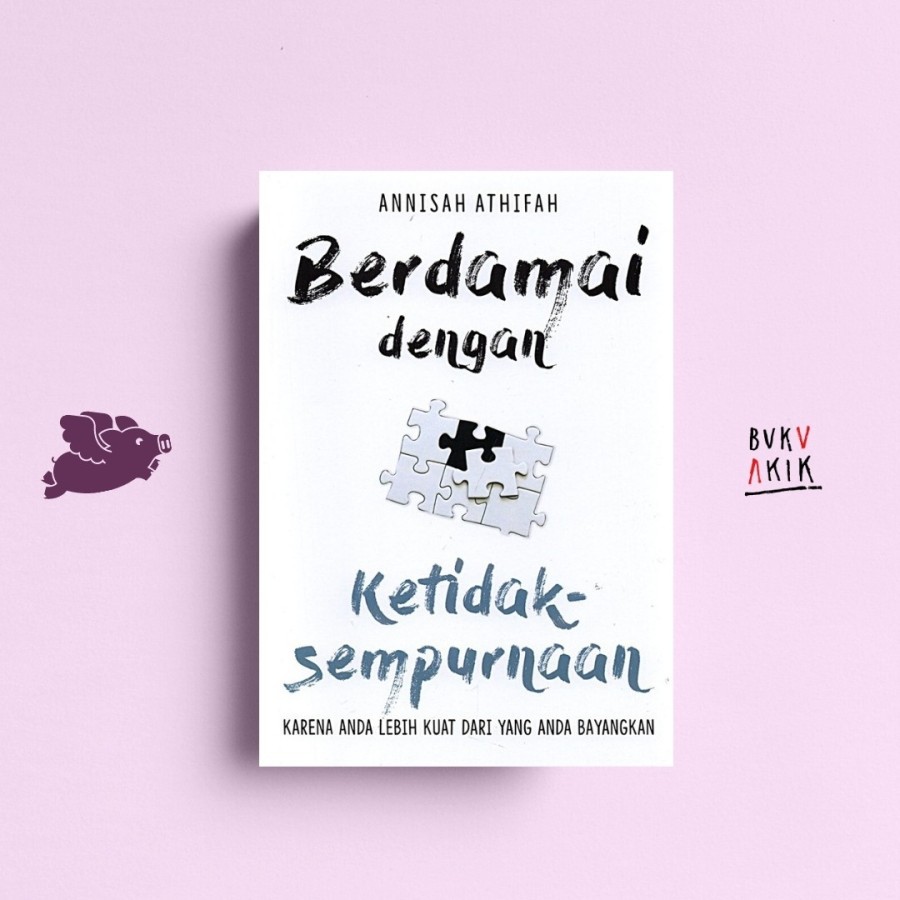 Berdamai dengan Ketidaksempurnaan - Annisah Athifah