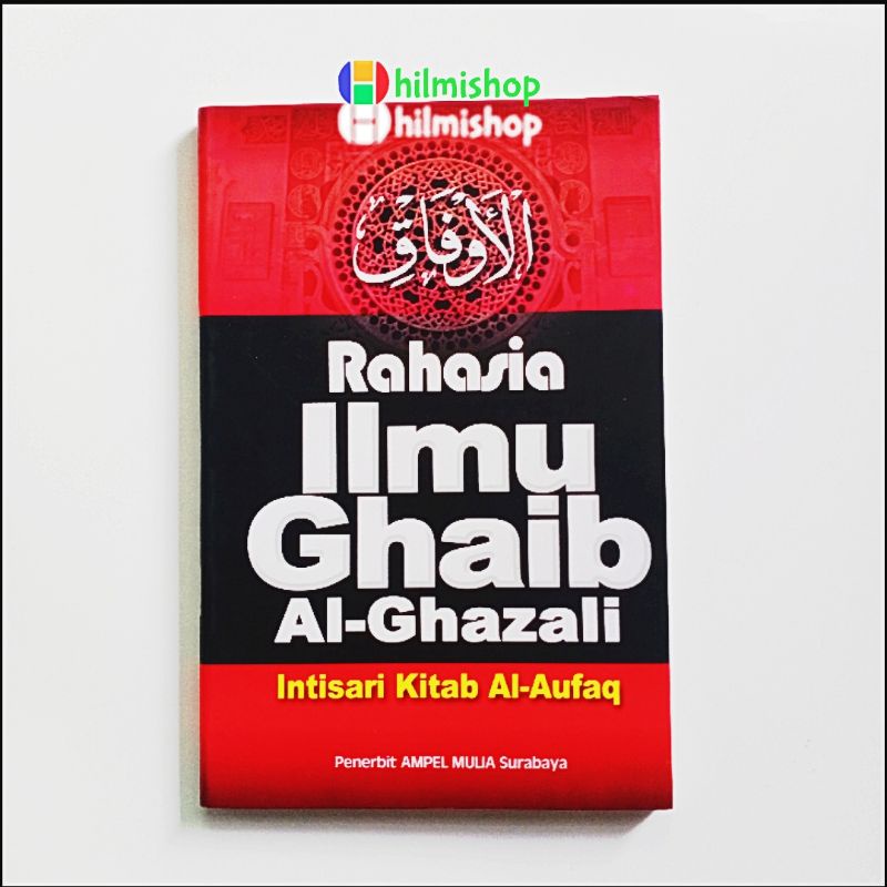 Rahasia Ilmu Ghaib Al-Ghazali