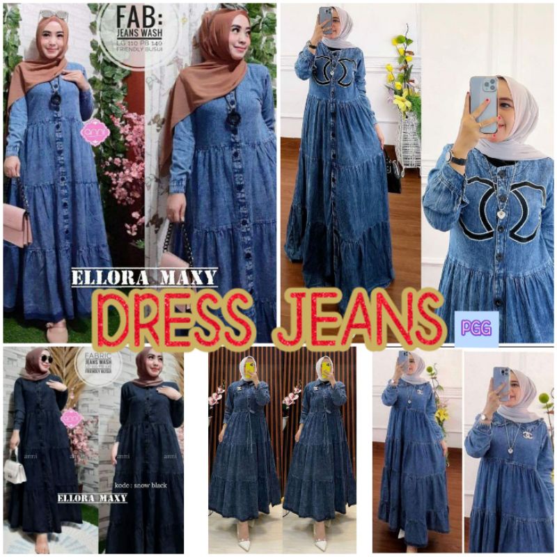 PGG ellora maxy / guci maxy /RIBBON JEANS DRESS/ELIZA BORDIR JEANS/DANIA JEANS/SANIA DRESS GAMIS JEA