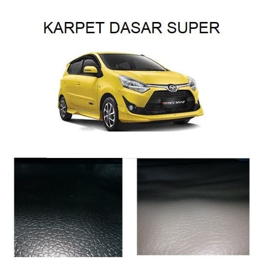 Karpet Dasar Super Mobil Toyota Agya/ Karpet mobil agya