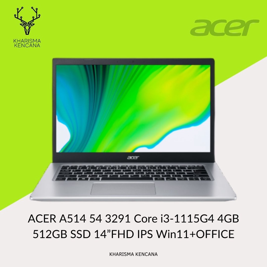 ACER A514 54 3291 Core i3-1115G4 4GB 512GB SSD 14.0 FHD IPS Win11 OHS