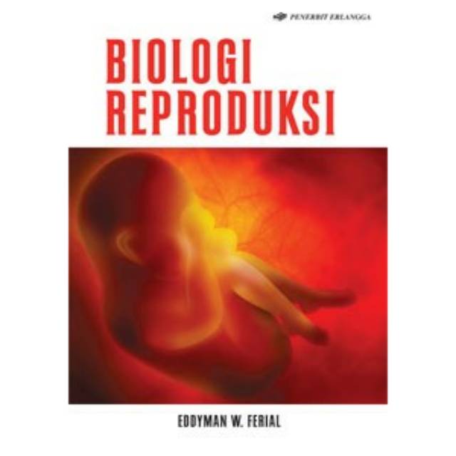 BIOLOGI REPRODUKSI/E ERLANGGA