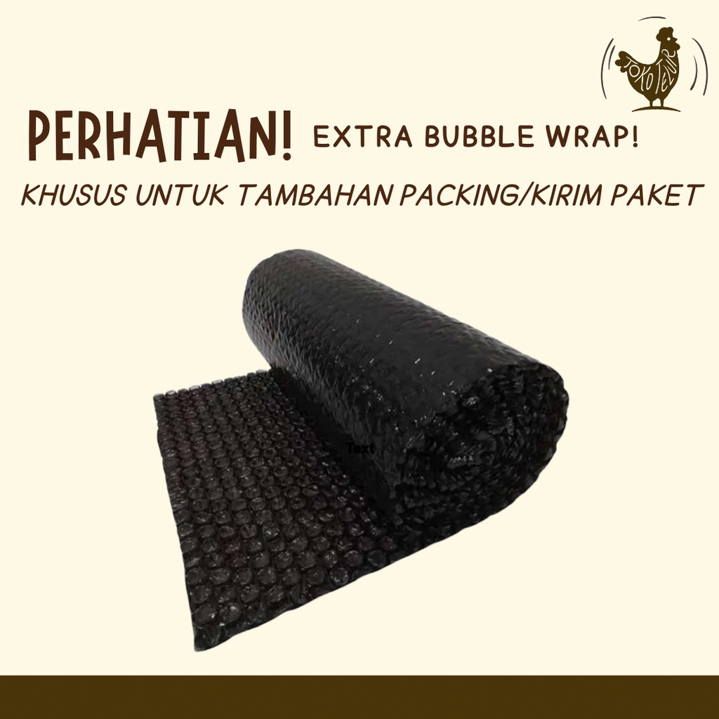 EXTRA Bubble Wrap (Tambahan Bubble Wrap) - Tambahan KHUSUS Packing Barang