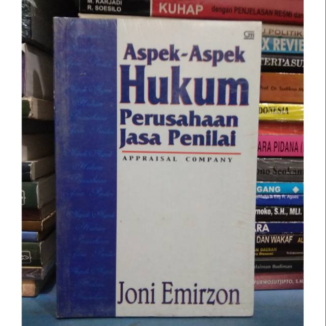 

Aspek Aspek Hukum Perusahaan Jasa Penilai - Joni Emirzon