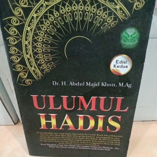 Jual Ulumul Hadist By Dr. H. Abdul Majid Khon. M.Ag. | Shopee Indonesia