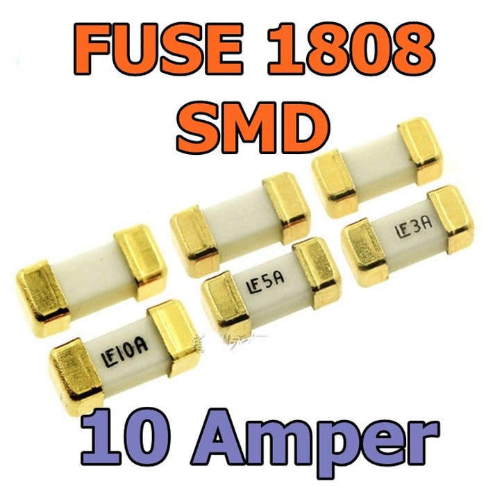 Sekering Fuse SMD 10 A 1808 10A 10000ma