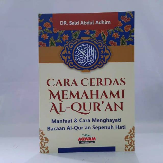 CARA CERDAS MEMAHAMI ALQURAN