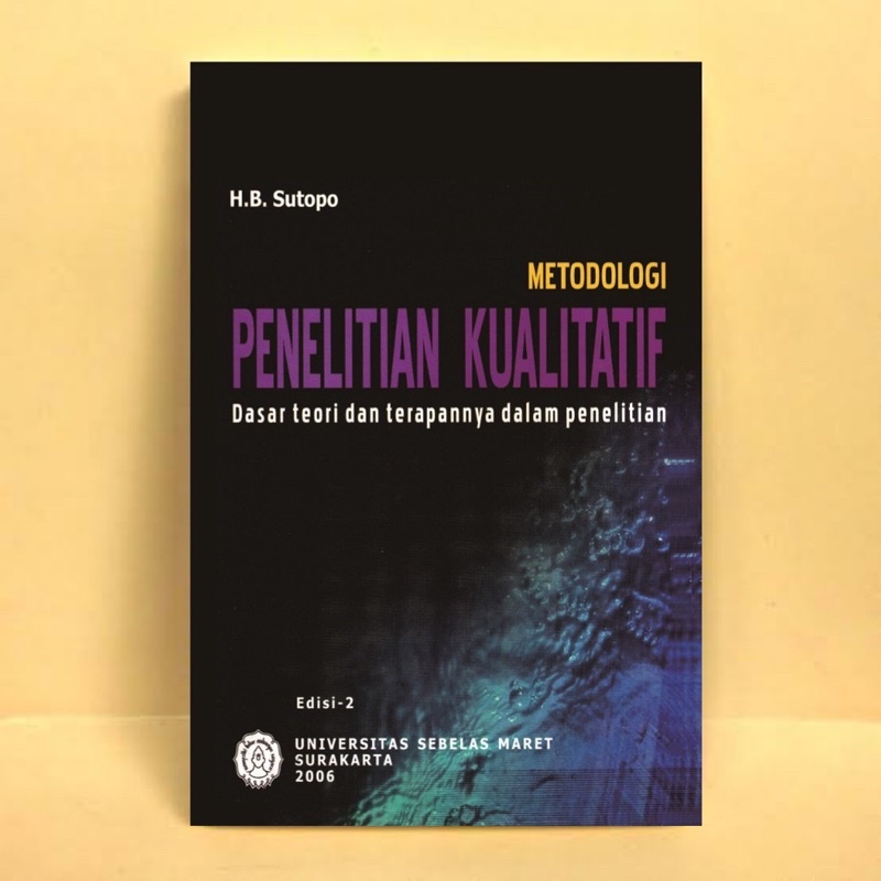 Jual Metodologi Penelitian Kualitatif - H.B. Sutopo | Shopee Indonesia