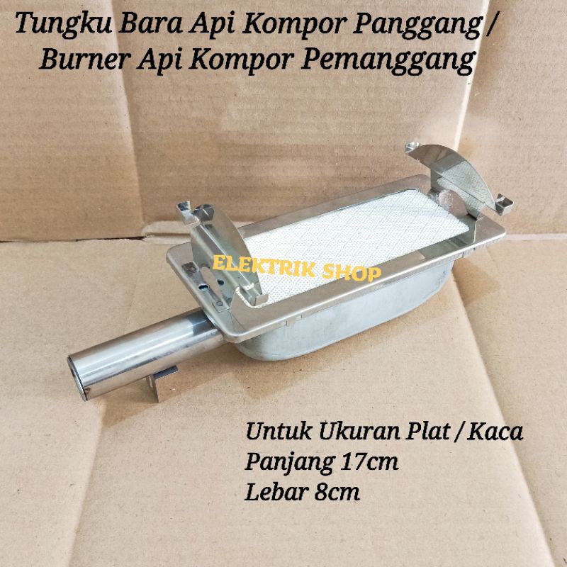 TUNGKU BARA API / BURNER API BARA KOMPOR PANGGANGAN ROASTER
